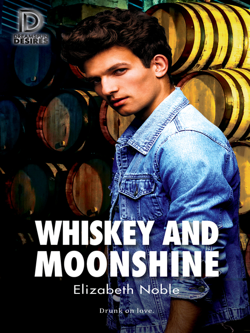 Title details for Whiskey and Moonshine by Elizabeth Noble - Available